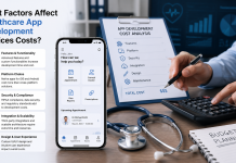 What Factors Affect Healthcare App Development Services Costs?